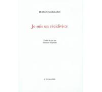 Je Suis un Recidiviste - Petros Markaris - L'echoppe Eds De - broché - Roman