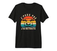 Je suis Un Retraite Qui Dechire T-Shirt Haut de Gamme