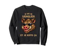 Je suis Un Sanglier Et Kiffe ça Humour Animal Sweatshirt