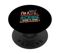 Je suis Un Scribe médical, quels sont Vos Super pouvoirs ? PopSockets PopGrip Adhésif