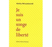 Je suis un songe de liberté
