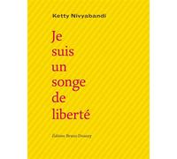 Je suis un songe de liberté - Ketty Nivyabandi - Bruno Doucey - ebook (ePub) - Poésie
