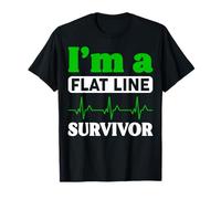 Je suis un survivant de la ligne plate : rythme cardiaque T-Shirt
