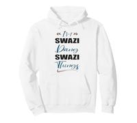 Je suis Un Swazi Qui Fait des Choses swazies Un Amoureux drôle du Swaziland en Eswatini Sweat à Capuche
