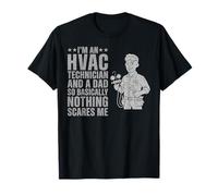 Je suis Un Technicien en CVC et Un père, Rien ne m'effraie Design T-Shirt