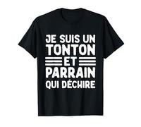Je Suis Un Tonton Parrain Qui Déchire Drôle Humour Parrain T-Shirt