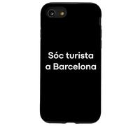 « Je suis Un touriste à Barcelone » Mot Catalan drôle Coque pour iPhone SE (2020) / 7/8