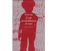 Je suis un tremblement de terre PAGE MARTIN (Auteur)