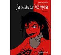 Je suis un Vampire - Intégrale Deuxième partie Carlos Trillo (Auteur), Eduardo Risso (Dessinateur)