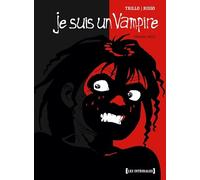 GLENAT je suis un vampire - intégrale tome 1