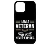 Je suis un vétéran, mon serment n'expire jamais Journée des anciens combattants Coque pour iPhone 12 Pro Max