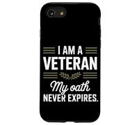 Je suis un vétéran, mon serment n'expire jamais Journée des anciens combattants Coque pour iPhone SE (2020) / 7 / 8