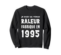 Je Suis Un Vieux Râleur Fabriqué En 1995 Anniversaire 30 Ans Sweatshirt