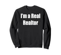 Je suis un vrai agent immobilier Sweatshirt