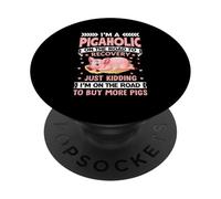 Je suis Une Accro aux cochons sur la Voie de la guérison, Je plaisante. PopSockets PopGrip Adhésif