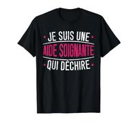 Je suis Une Aide Soignante Qui Déchire T-Shirt Graphique avec Valeur