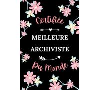 Je suis une Archiviste qui déchire: Carnet de notes Archiviste humour - 110 pages lignées - famille cadeau Archiviste original