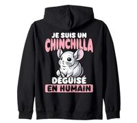 Je suis Une Chinchilla Déguisée en Humain Sweat à Capuche