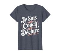 Je Suis Une Coach Qui Déchire Cadeau Entraîneur Coach T-Shirt