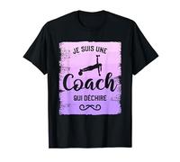 Je Suis Une Coach Qui Dechire Coaching T-Shirt