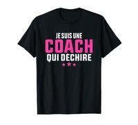 Je Suis Une Coach Qui Déchire Entraîneur Femme T-Shirt