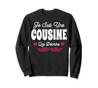 Je suis Une Cousine Qui Déchire Annonce Grossesse 2026 Sweatshirt