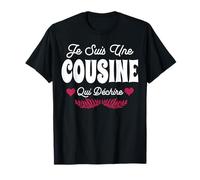 Je suis Une Cousine Qui Déchire Annonce Grossesse 2026 T-Shirt