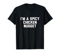 Je suis Une Croquette de Poulet épicée T-Shirt Graphique avec Valeur