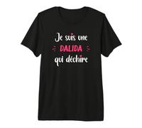 Je suis Une Dalida Qui déchire Humour Dalida T-Shirt Haut de Gamme