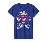 Je suis Une Directrice Qui Déchire Idée Original Drôle T-Shirt, Femme, Bleu Royal, M