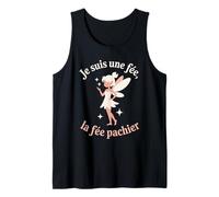 Je suis Une fée, la fée pachier Humour Féminin Sarcastique Débardeur