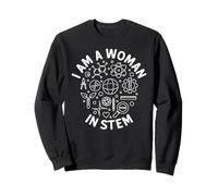 Je suis Une Femme dans Les STEM - Science, Technologie, ingénierie et mathématiques Sweatshirt