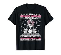 Je suis Une Femme grincheuse Je suis Qui Je suis J'Ai des problèmes de colère drôles T-Shirt
