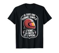 Je suis Une Femme Simple Moto Apéro T-Shirt