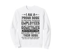 Je suis Une fière patronne d'employés géniaux - Funny Boss Sweatshirt