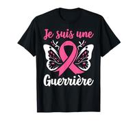Je Suis Une Guerrière Octobre Rose Cancer Du Sein Soutien T-Shirt