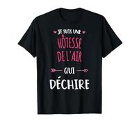 Je Suis Une Hôtesse de l'air Qui Déchire Idée Cadeau Drôle T-Shirt