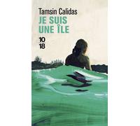 Je suis une île - Tamsin Calidas - 10/18 - Poche - Roman