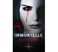 Je suis une immortelle