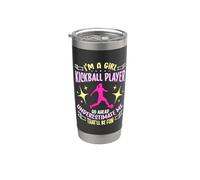 Je suis une joueuse de kickball féminine Allez-y Kick Ball Lover Kickball Gobelet isotherme en acier inoxydable double paroi