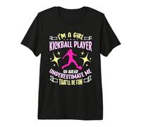Je suis Une joueuse de Kickball féminine Allez-y Kick Ball Lover Kickball T-Shirt Haut de Gamme
