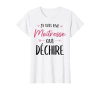 Je Suis Une Maîtresse Qui Déchire Cadeau Pour Sa Maîtresse T-Shirt