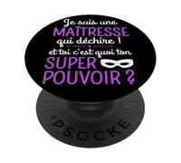 Je suis Une Maitresse Qui Déchire Humour Professeur Cadeau PopSockets PopGrip Adhésif