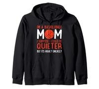 Je suis Une Maman de Basket-Ball, Je Suppose Que Je pourrais être Plus Calme et drôle Sweat à Capuche