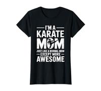 Je suis Une Maman de karaté Arts Martiaux Japonais Appréciation des Mamans T-Shirt