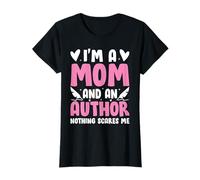 Je suis une maman et une auteure Auteur publié drôle T-Shirt