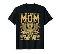 Je suis Une Maman Motarde, comme Une Maman Normale, mais Beaucoup Plus Cool T-Shirt