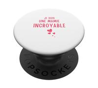 Je suis une Mamie incroyable PopSockets PopGrip Adhésif