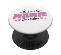 Je suis Une Mamie Qui Déchire Fête des Grand Mères Fleurs PopSockets PopGrip Adhésif