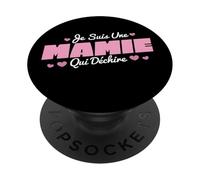 Je suis Une Mamie Qui Déchire Fête des Grand Mères Fleurs PopSockets PopGrip Adhésif
